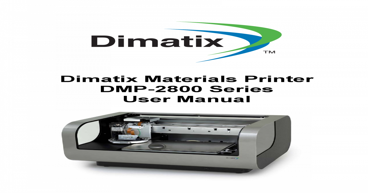 Dimatix Materials Printer Dmp 2800 Series User Manual